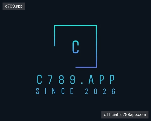 走近c789.app官方入口